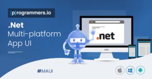 The Beginners Guide to Dot NET MAUI