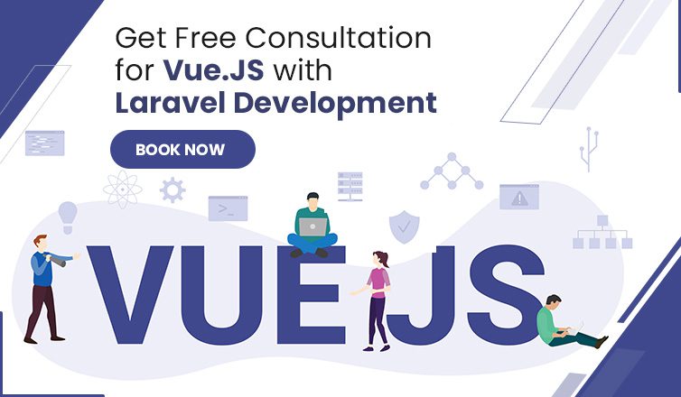 Get-Free-Consultation-for-Vue.JS-with-Laravel-Development