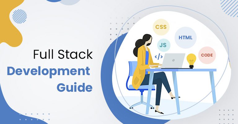 Full Stack Development Guide